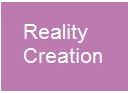 reality creation