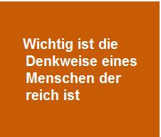 Denkweise eines Reichen