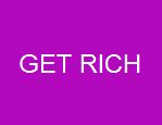 Get Rich
