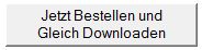 Jetzt Bestellen und Gleich Downloaden