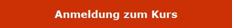 Anmeldung zum Kurs