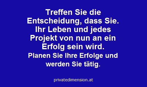 Entscheiden Sie sich für Erfolg