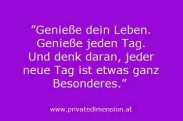 Das Leben mehr genießen