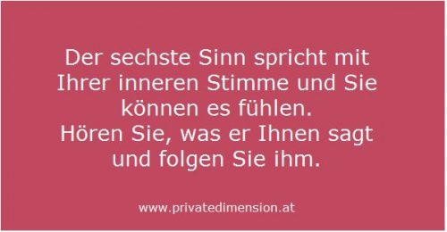 Der sechste Sinn und die inneren Stimme