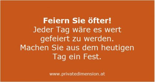 Feiern Sie öfter