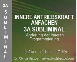 Innere Antriebskraft Subliminal