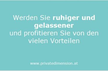 Ruhiger und Gelassener