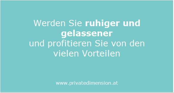 Ruhiger und Gelassener