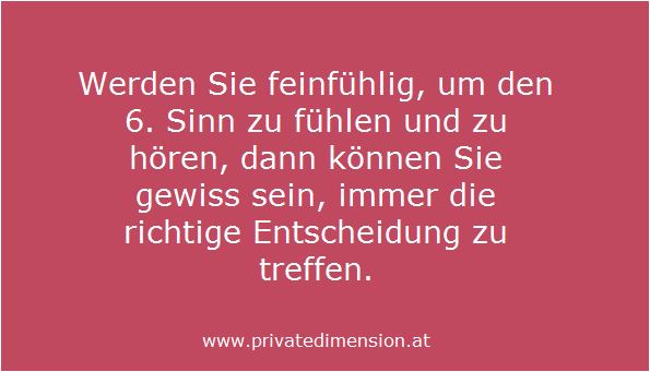 den sechsten Sinn fühlen und hören