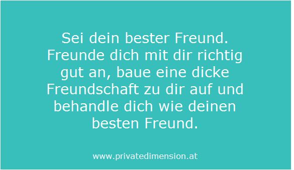 Sei dein bester Freund