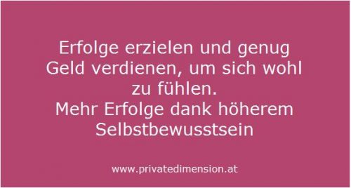 sich wohlfühlen dank Erfolg und Geld